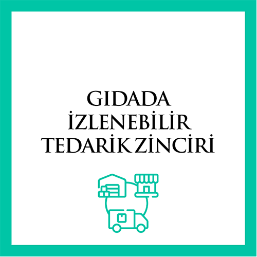 Gıdada İzlenebilir Tedarik Zinciri