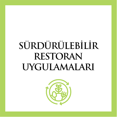 Sürdürülebilir Restoran Uygulamaları