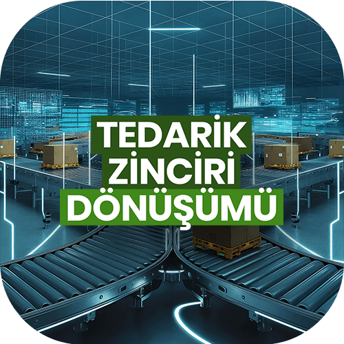 Tedarik Zinciri Dönüşümü
