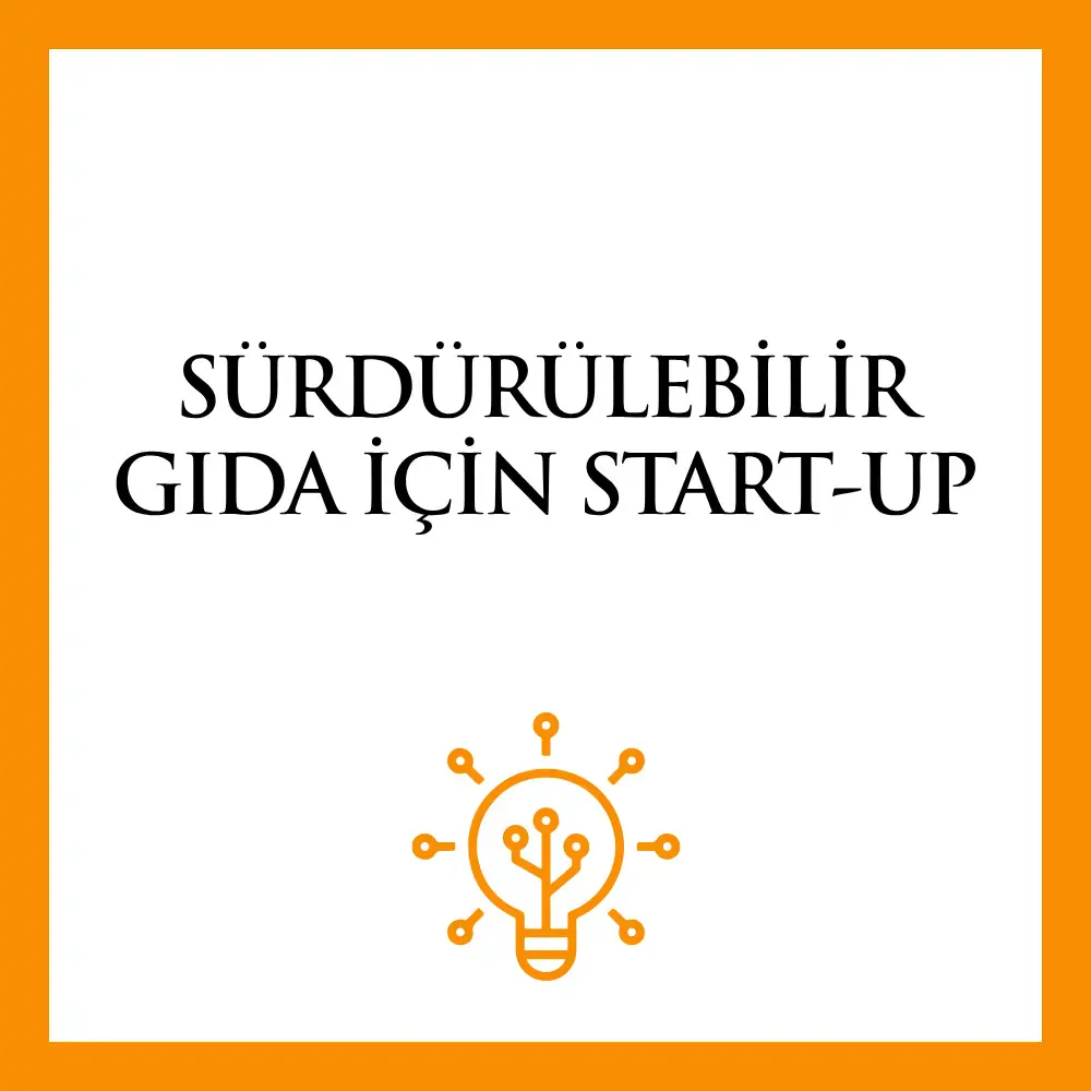 Sürdürülebilir Gıda İçin Startup