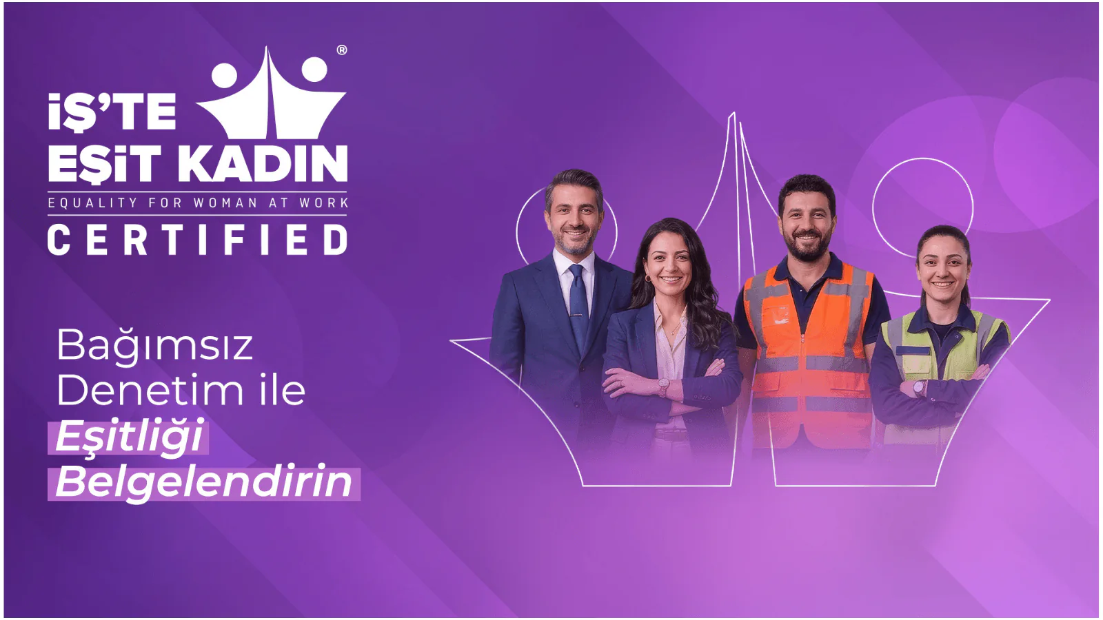Yorglass sektöründe İş’te Eşit Kadın Sertifikası almaya hak kazanan ilk şirket oldu