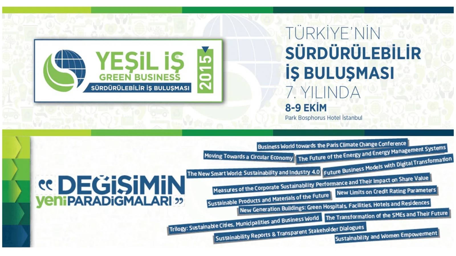 Yeşil İş 2015: Sürdürülebilir İş Zirvesi 'Değişimin Yeni Paradigmaları' temasıyla 8-9 Ekim’de gerçekleşecek