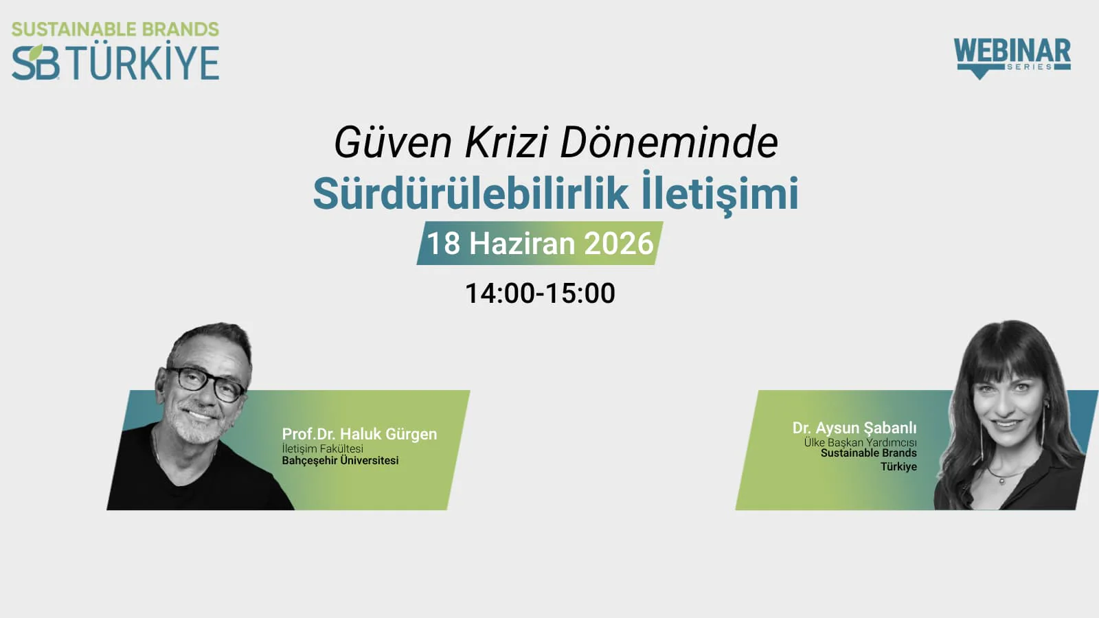 Güven Krizi Döneminde Sürdürülebilirlik İletişimi