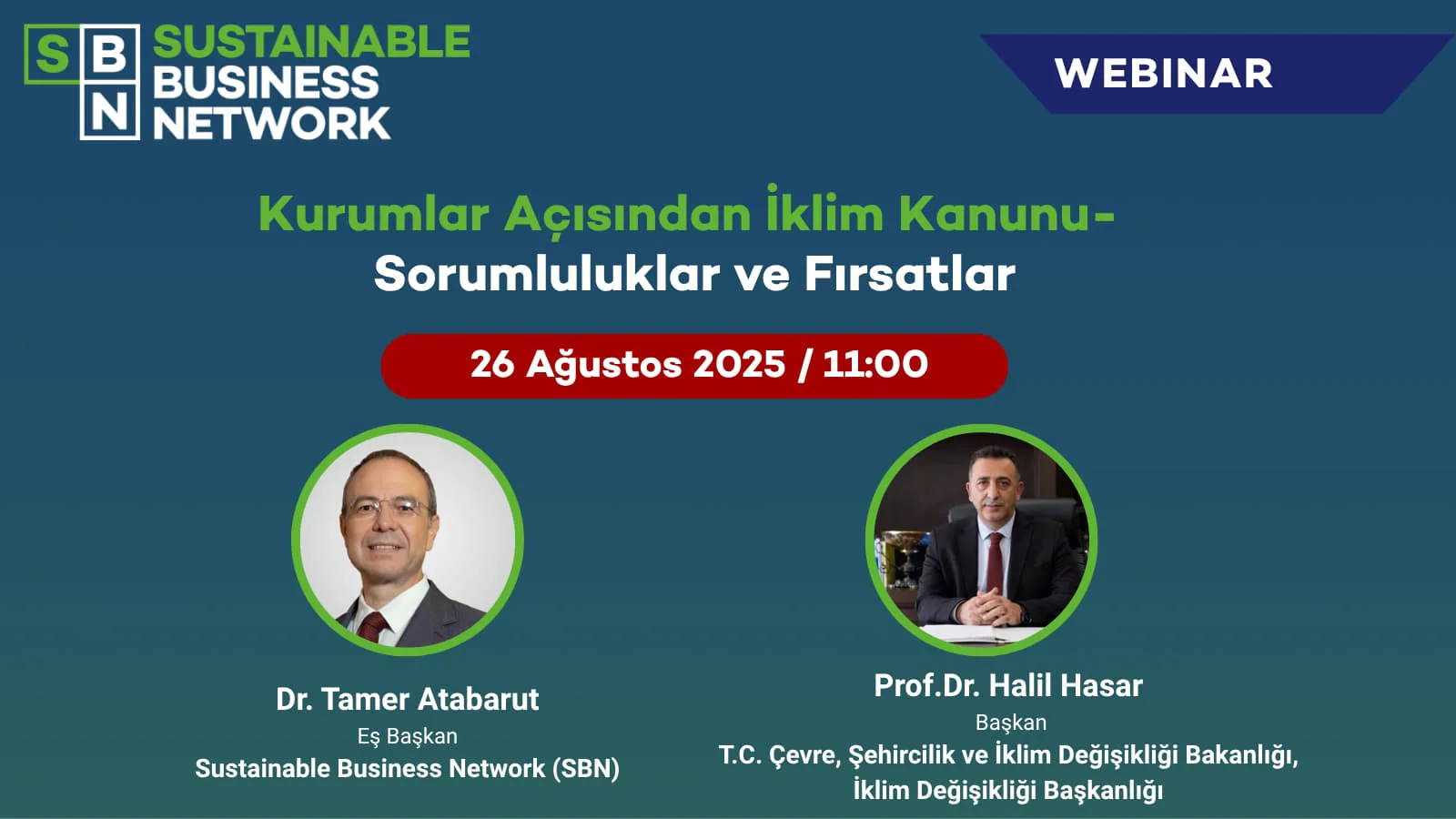 Kurumlar Açısından İklim Kanunu - Sorumluluklar ve Fırsatlar Webinarı