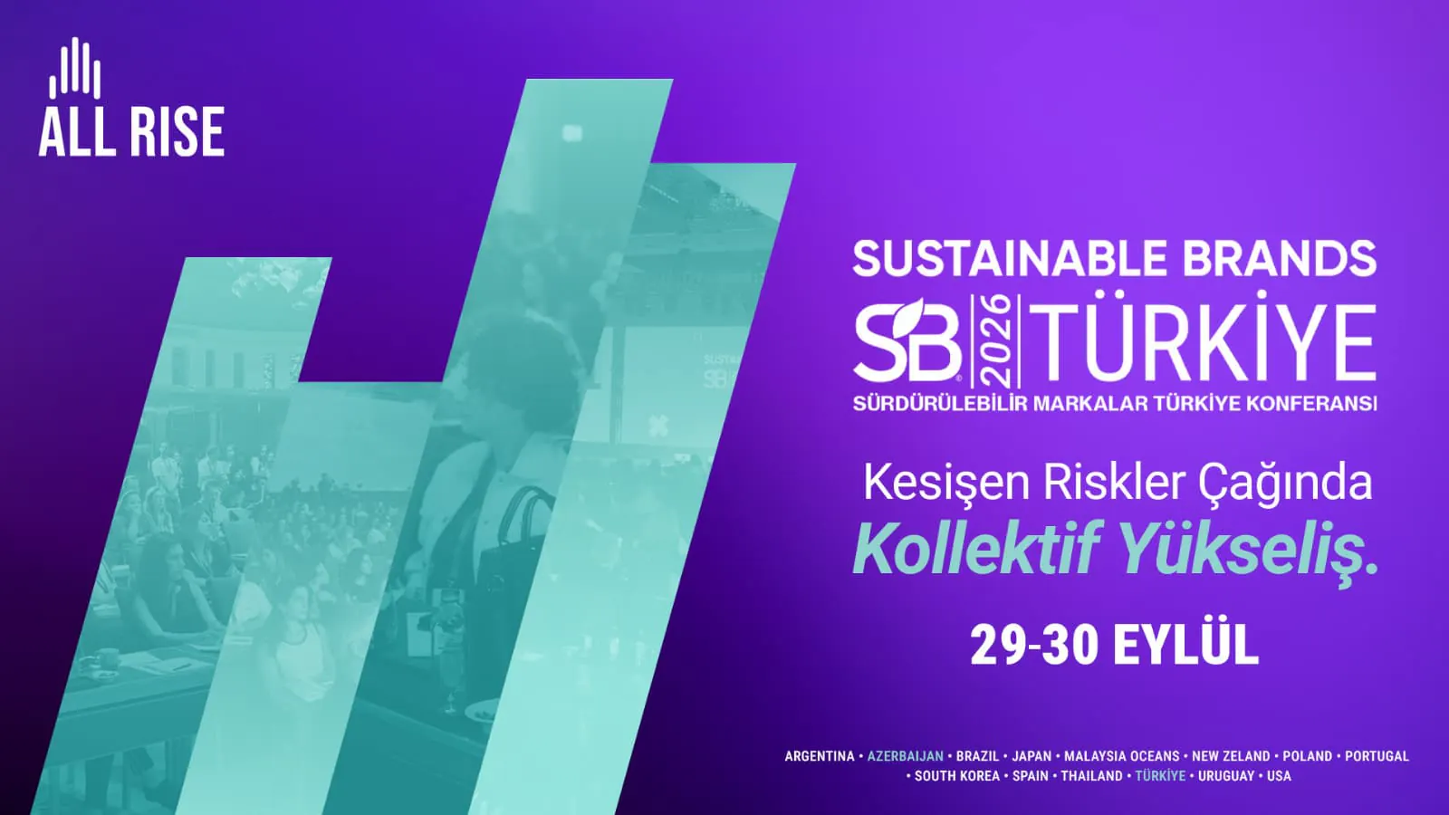 Kesişen Riskler Çağında İş Dünyasının Yeni Başarı Tanımı Sustainable Brands Türkiye 2026’da Şekillenecek
